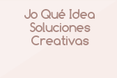 Jo Qué Idea Soluciones Creativas