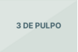 3 DE PULPO