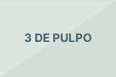 3 DE PULPO